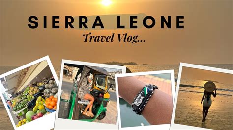 FREETOWN SIERRA LEONE VLOG 2024 Travel Vlog Tokeh Beach Night