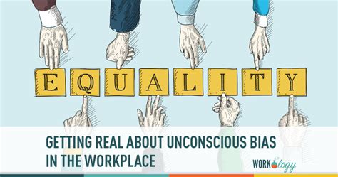 Getting Real About Unconscious Bias In The Workplace Workology