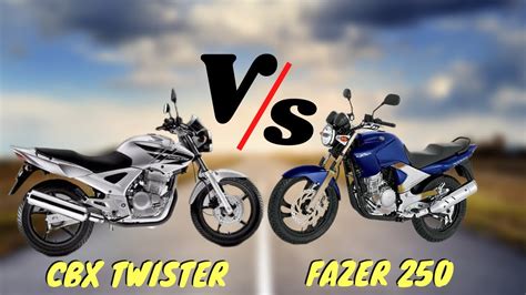 Comparativo Honda Cbx 250 Twister X Yamaha Fazer 250 Youtube