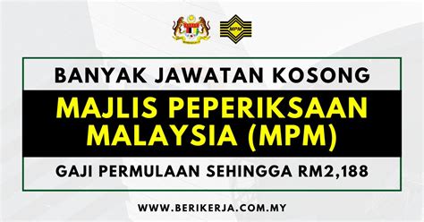 Banyak Jawatan Kosong Majlis Peperiksaan Malaysia MPM Gaji Permulaan