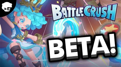 Battle Crush Beta Ya Est Aqu Youtube