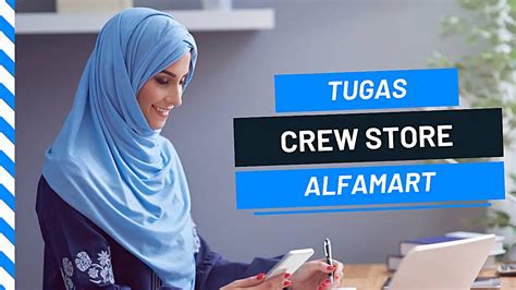 Apa Saja Tugas Crew Store Di Alfamart Minimarket