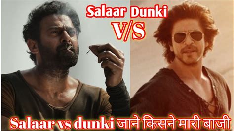 Salaar Vs Dunki Advance Booking Collection Salaar Trailer Salaar