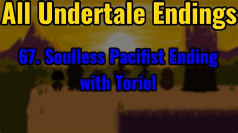 All Undertale Endings Soulless Pacifist Ending With Toriel Youtube