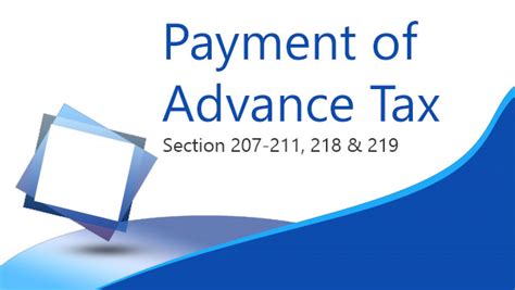 Computation And Payment Of Advance Tax Section 2091a And D