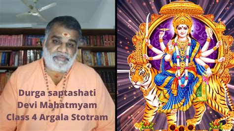 Devi Mahatmyam Durga Saptashati Class Argala Stotram Understand The