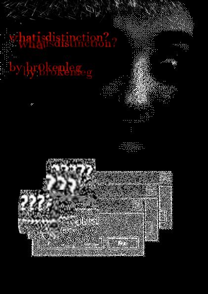 distinction  brkenleg