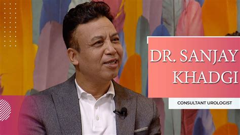 Dr Sanjay Khadgi This Morning Live In Conversation Youtube