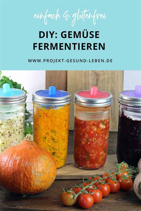 DIY Gemüse fermentieren Anleitung Rezept