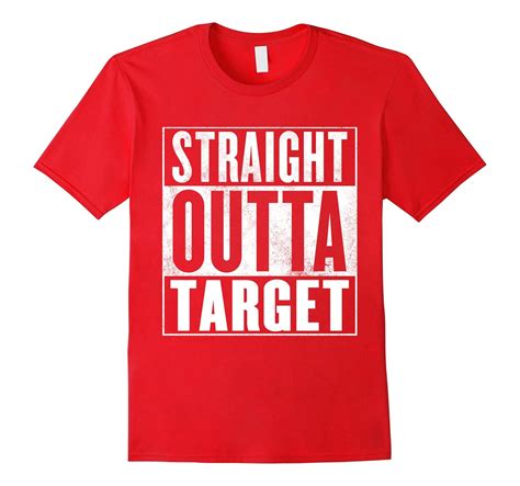 Funny Target T Shirt Straight Outta Target Shirt Art Artvinatee