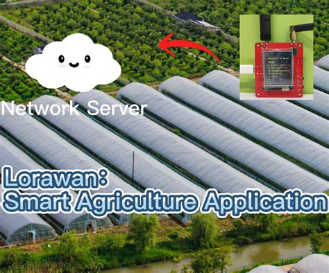 Diy Smart Agriculture Monitoring System With Lorawan 6 Steps With Pictures Instructables