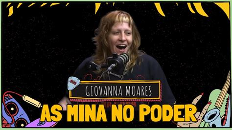 Giovanna Moraes Canta As Mina No Poder Youtube