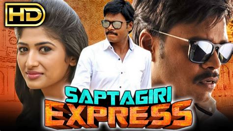 Saptagiri Express Hd Comedy Hindi Dubbed Full Movie Saptagiri