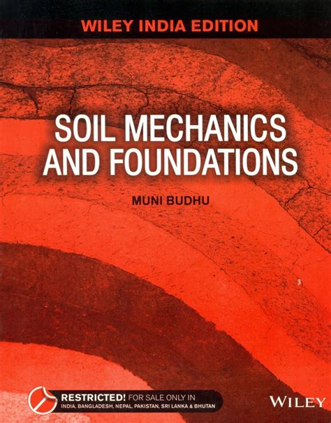 Soil Mechanics And Foundations Muni Budhu Books