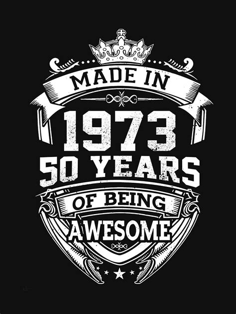 Made In 1973 50 Years Of Being Awesome Essential T Shirt For Sale By