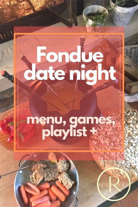 Fondue Date Night Getting Cozy On A Cold Night Date Night Recipes