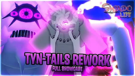 Tyn Tails Gen 1 2 Rework Full Showcase Shindo Life Tyn Tails Rework