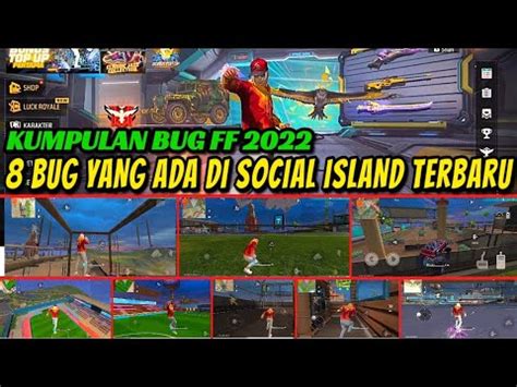 Bug Ff Terbaru Kumpulan Bug Di Social Island Yang Masih Bisa Di