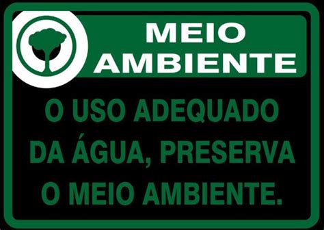 Placa De Meio Ambiente Uso Adequado Da Água Sinaliza 18x24cm