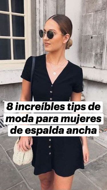 Incre Bles Tips De Moda Para Mujeres De Espalda Ancha Moda Para