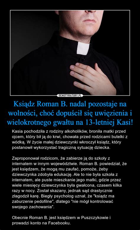 Ksiądz Roman B nadal pozostaje na wolności choć dopuścił się