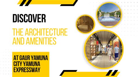 Discover the Architecture and Amenities at Gaur Yamuna City Yamuna ...