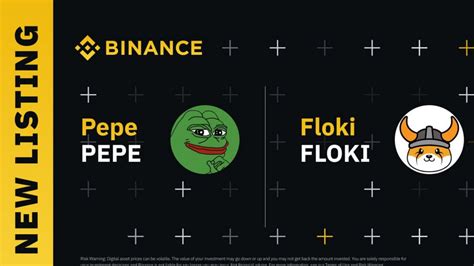 PEPE And FLOKI Officially Traded Binance Meme Coins Soared By More