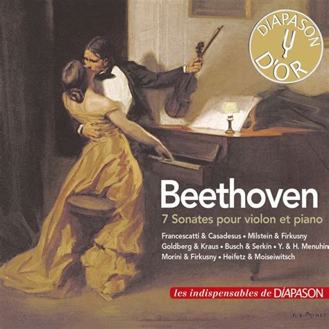 Beethoven 7 Sonates Pour Violon Et Piano Ludwig Van Beethoven Par