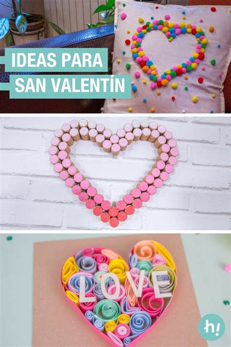 4 manualidades fáciles para San Valentín Manualidades Manualidades