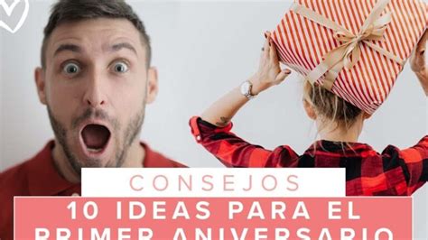 Ideas Para Celebrar Tu Primer Aniversario De Casados