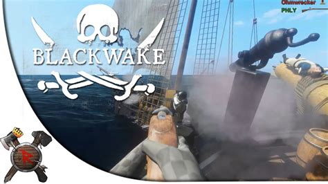 Blackwake Gameplay - Part 4: "Who's on their Mast?!" (Pre-Alpha) - YouTube