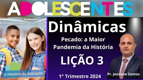 Dinâmicas para EBD O Pecado A Maior Pandemia Da História Lição 3