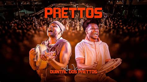 Prettos Quintal Dos Prettos Ao Vivo Dvd Completo Youtube