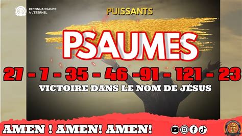 Psaume Les Psaumes Puissants Versets Bibliques