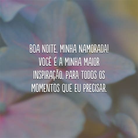 Boa Noite Minha Namorada - 50 frases de boa noite para namorada que demonstram muito carinho
