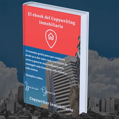 Copywriting Inmobiliario C Mo Escribir Para Vender M S