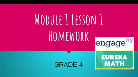 Engage NY Eureka Math Grade 4 Module 1 Lesson 1 Homework YouTube