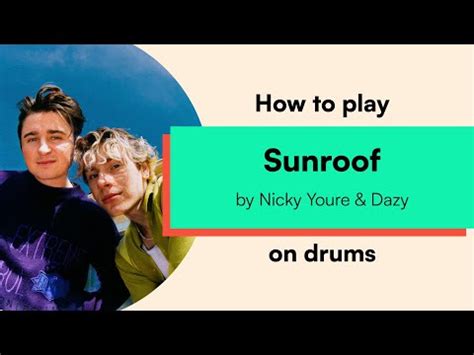 Sunroof Nicky Youre Dazy Drum Sheet Music Youtube