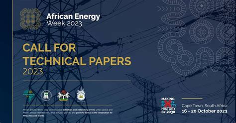 African Energy Week Call For Technical Papers African Energy