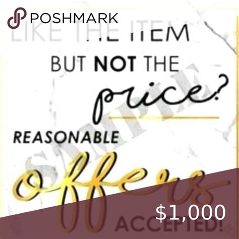 Reasonable Offers Accepted Reasonable Accept Poshmark