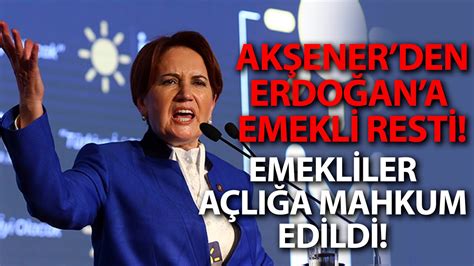 AKŞENER DEN EMEKLİ RESTİ EMEKLİLER AÇLIĞA MAHKUM EDİLDİ YouTube