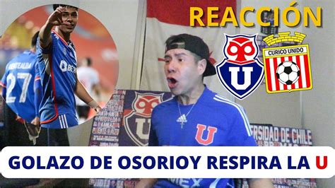 U De Chile Vs CuricÓ Unido 1 1 ReacciÓn De Un Hincha Azul Campeonato Betsson 2023 Youtube