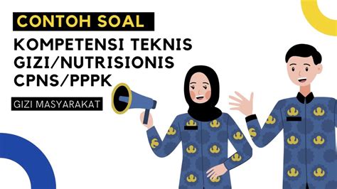 Contoh Soal Kompetensi Teknis Gizi Nutrisionis Cpns Pppk Youtube