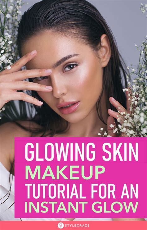 5 Steps Tutorial To Get Glowing Skin Makeup Glowing Skin Makeup Skin