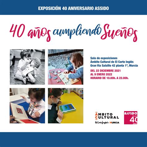 Exposición 40 Años Cumpliendo Sueños en la sala Ámbito Cultural de El