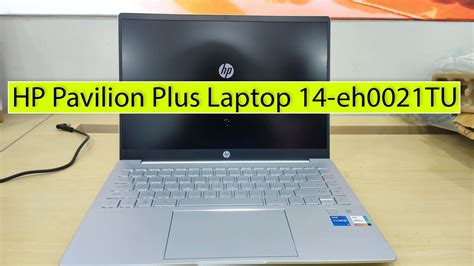 HP Pavilion Plus Laptop 14 Eh0021TU YouTube