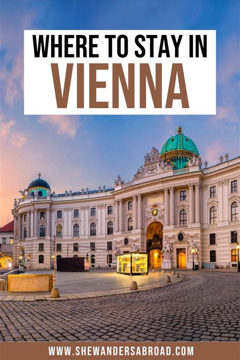 Where To Stay In Vienna 7 Best Areas Hotels She Wanders Abroad