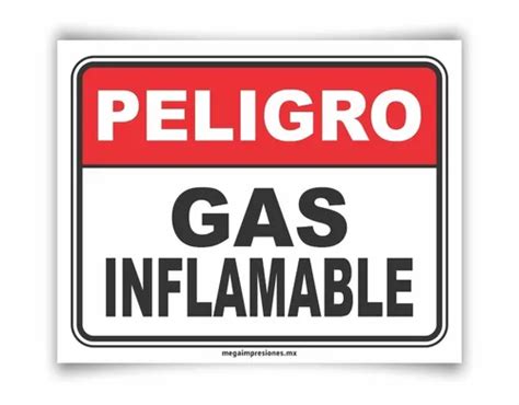 Señalamiento Letrero Peligro Gas Inflamable 20x25 Meses sin interés