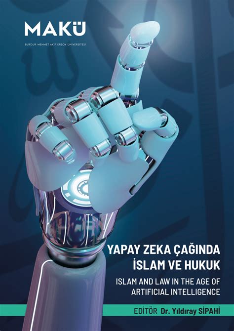 Pdf Yapay Zeka Caginda Islam Ve Hukuk