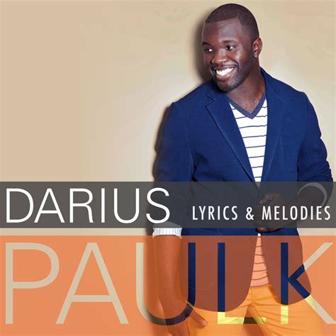 “Nobody Greater” songwriter Darius Paulk releases first digital CD